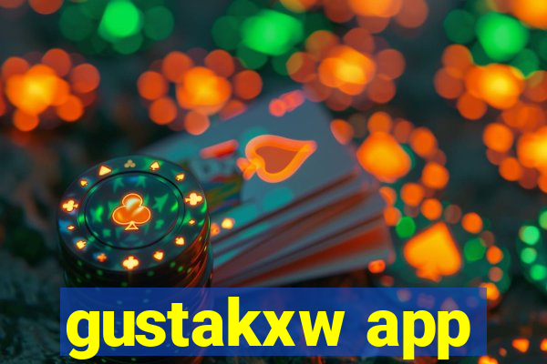 gustakxw app